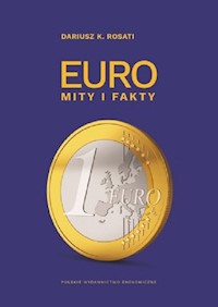 Euro Mity i fakty - Rosati Dariusz K. - książka