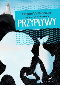 Przypływy - Vaillancourt Brigitte - książka