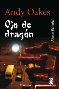 Ojo de dragón - Andy Oakes - ebook