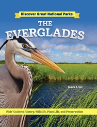 Discover Great National Parks: The Everglades - Tamra B. Orr - ebook