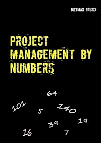 Project management by numbers - Dietmar Prudix - ebook