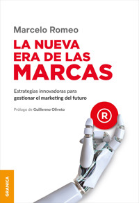 Nueva Era De Las Marcas, La - Marcelo Romeo - ebook