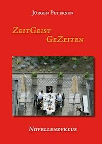 ZeitGeist GeZeiten - Jürgen Petersen - ebook