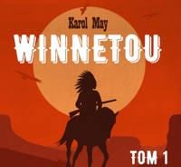 Winnetou. Tom I - Karol May - ebook + audiobook
