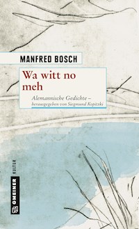 Wa witt no meh - Manfred Bosch - ebook
