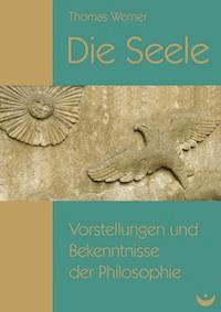 Die Seele - Thomas Werner - ebook