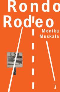 Rondo Rodeo - Muskała Monika - ebook + książka