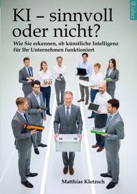 KI - sinnvoll oder nicht? - Matthias Kletzsch - ebook