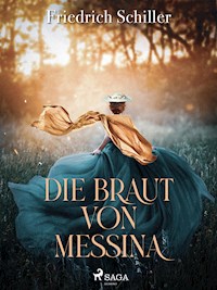 Die Braut von Messina - Friedrich Schiller - ebook