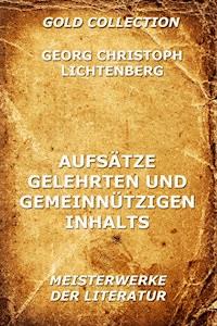 Aufsätze gelehrten und gemeinnützigen Inhalts - Georg Christoph Lichtenberg - ebook