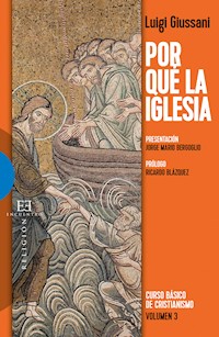 Por qué la Iglesia - Giussani Luigi - ebook