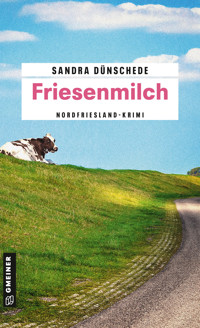 Friesenmilch - Sandra Dünschede - ebook