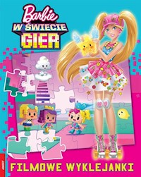 Barbie w świecie gier Filmowe wyklejanki -  - książka