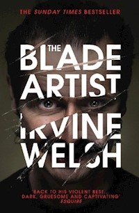 The Blade Artist - Irvine Welsh - książka