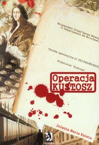 Operacja Kustosz - Kaleta Jolanta Maria - książka