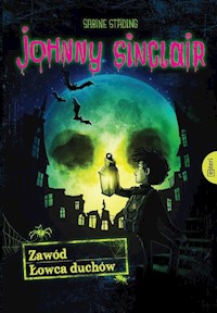 Johnny Sinclair Zawód Łowca duchów - Städing Sabine - książka