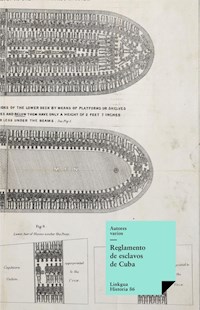 Reglamento de esclavos de Cuba - Autores varios - ebook