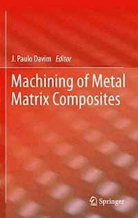 Machining of Metal Matrix Composites - - ebook