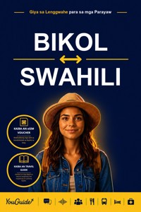 The Language Guide for Travelers - Bikol to Swahili - YouGuide - ebook
