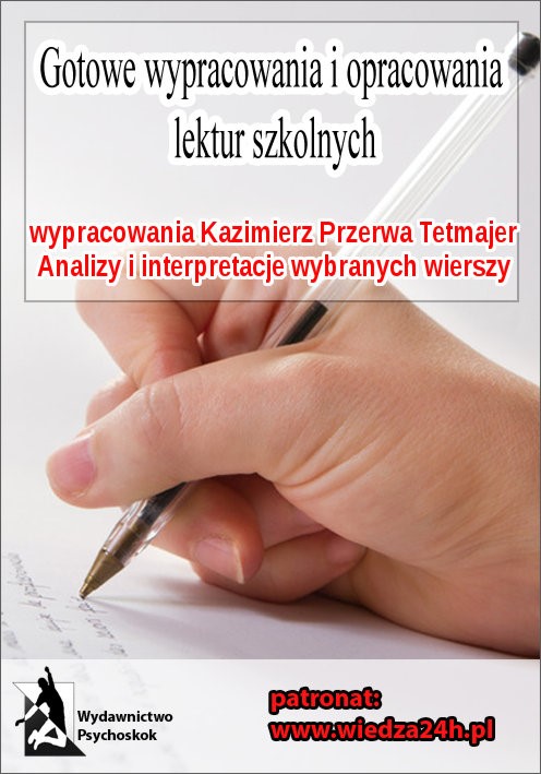 Okładka:Wypracowania Kazimierz Przerwa Tetmajer - wybrane wiersze 