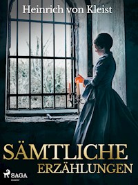 Sämtliche Erzählungen - Heinrich  von Kleist - ebook