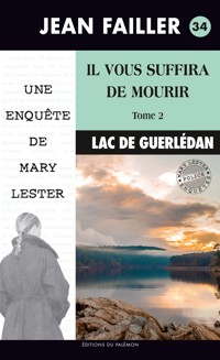 Il vous suffira de mourir - tome 2 - Jean Failler - ebook
