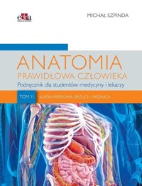 Anatomia prawidłowa człowieka Tom 2 - Michał Szpinda - książka
