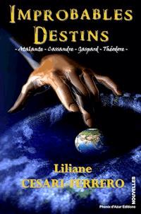 Improbables destins - Liliane Cesari - ebook