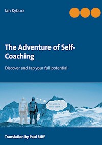 The Adventure of Self-Coaching - Ian Kyburz - ebook