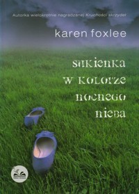 Sukienka w kolorze nocnego nieba - Karen Foxlee - książka