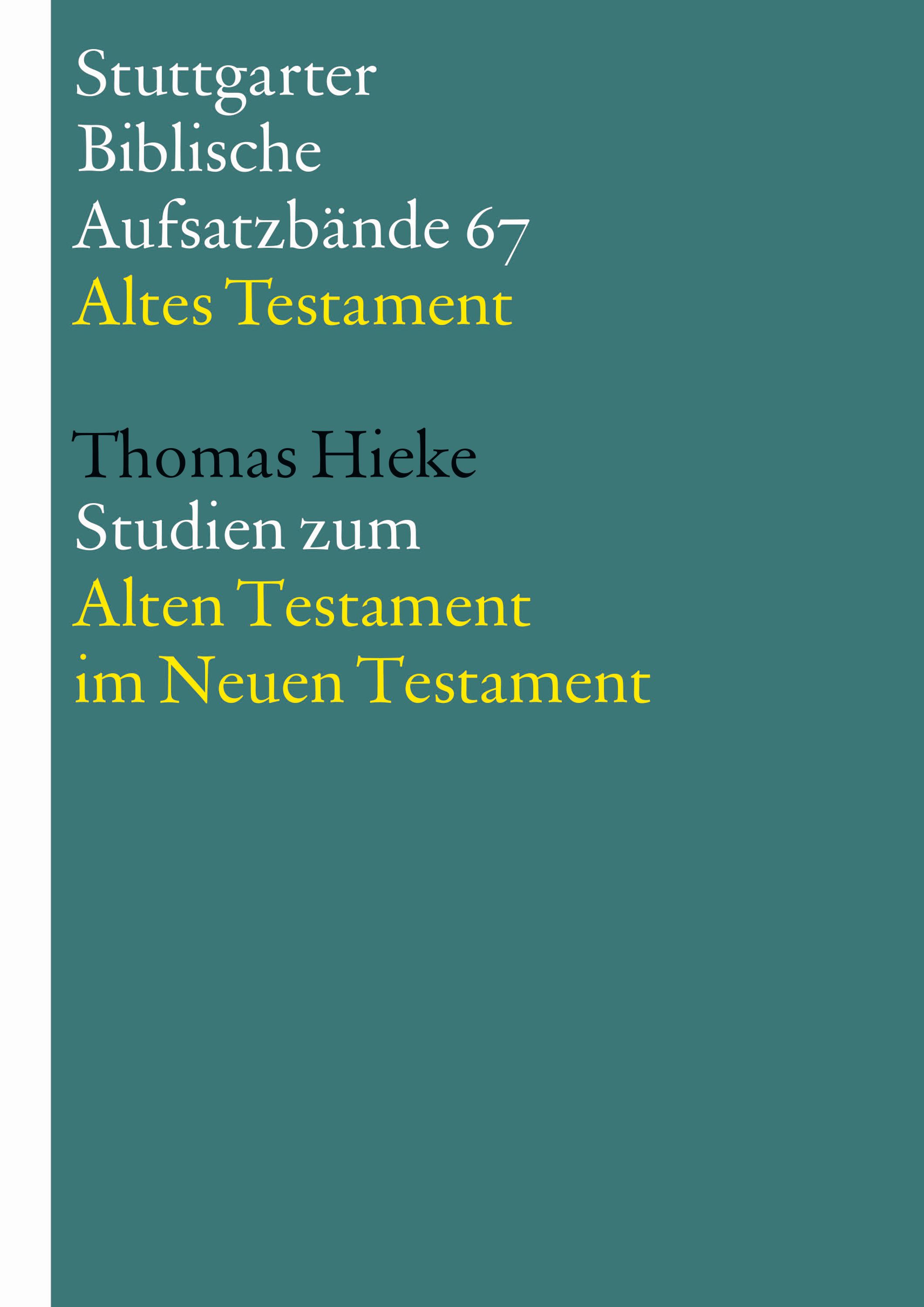 Studien zum Alten Testament im Neuen Testament - Thomas Hieke - ebook