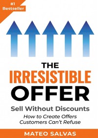 The Irresistible Offer - Mateo Salvas - ebook