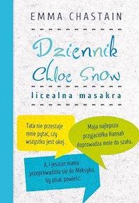 Dziennik Chloe Snow Licealna masakra - Emma Chastain - książka