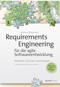 Requirements Engineering für die agile Softwareentwicklung - Johannes Bergsmann - ebook