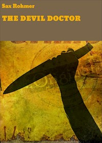 THE DEVIL DOCTOR - Sax Rohmer - ebook