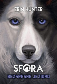 Sfora Tom 5 Bezkresne jezioro - Erin Hunter - książka