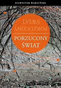 Porzucony świat - Warzyński Sylwester - książka