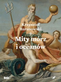 Mity mórz i oceanów - Krzysztof Baranowski - książka