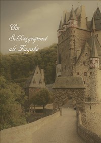Ein Schlossgespenst als Zugabe - Christine Stutz - ebook