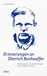 Erinnerungen an Dietrich Bonhoeffer - Jutta Koslowski - ebook
