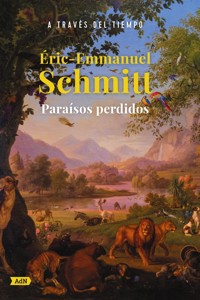 Paraísos perdidos (AdN) - Schmitt Éric-Emmanuel - ebook