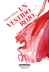 Un vestido rojo - Gisela Corizzo - ebook