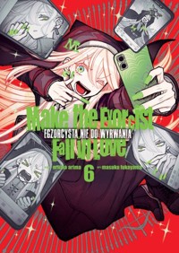 Make The Exorcist Fall in Love. Egzorcysta nie do wyrwania. Tom 6 - Aruma Arima - książka