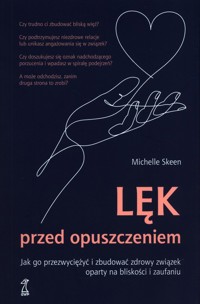 Lęk przed opuszczeniem - Skeen Michelle - książka