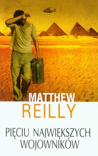 Pięciu największych wojowników - Matthew Reilly - książka