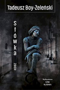 Słówka zbiór - Tadeusz Boy-Żeleński - książka
