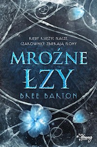 Mroźne łzy - Barton Bree - książka