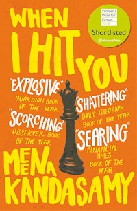 When I Hit You - Meena Kandasamy - ebook
