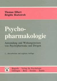 Psychopharmakologie - Thomas Elbert - ebook