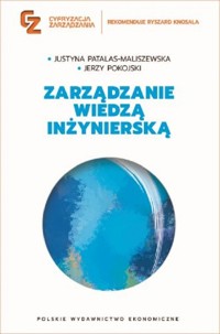 Zarządzanie wiedzą inżynierską - Patalas-Maliszewska Justyna, Pokojski Jerzy - książka